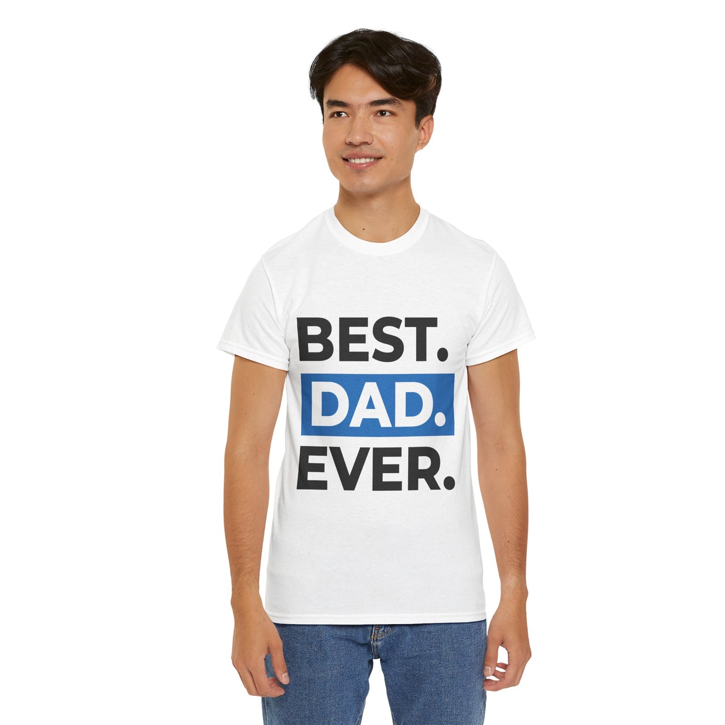 Best Dad Ever Unisex Heavy Cotton Tee - Perfect Gift for Father's Day