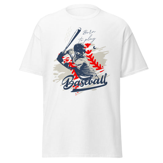 Born To Play Baseball - Men's classic tee