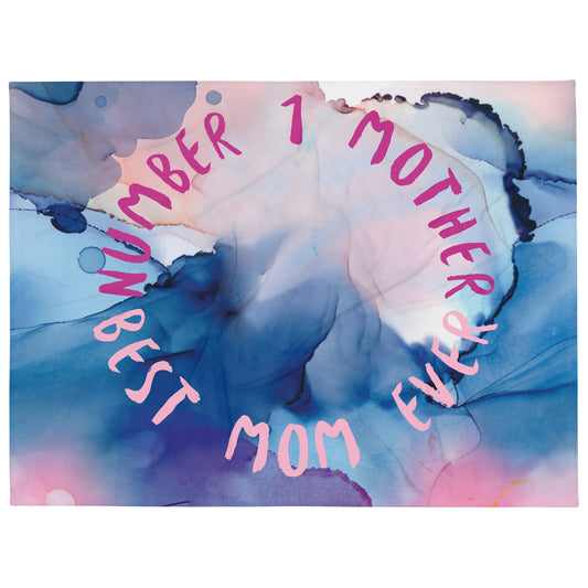 Best Mom Ever / Number 1 Mother Throw Blanket